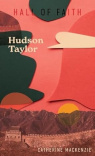 Hudson Taylor - Hall Of Faith